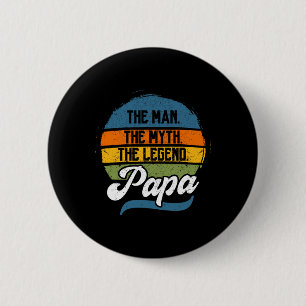 Man De mythe De legende Papa Vaderdag Ronde Button 5,7 Cm