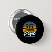 Man De mythe De legende Papa Vaderdag Ronde Button 5,7 Cm (Voorkant /achterkant)