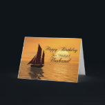 Man, een zonsondergang jacht verjaardagskaart kaart<br><div class="desc">Verstuur verjaardagsgroeten met deze mooie kaart. Een jacht vaart in een gouden zonsondergang over een kalme oceaan. Een geweldige kaart voor een jachtsman of zeeman.</div>