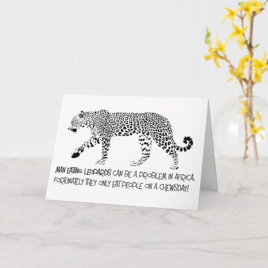 Man Eten Leopard Verjaardag Kaart (Gele Bloem)