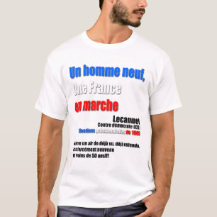 Man , frankrijk in beweging - verkiezingen 2017 t-shirt