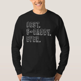 Man G Papa Voor Mannen Vaderdag Beste G Papa Ooit T-shirt
