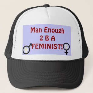 Man genoeg 2 B FEMINIST! pet