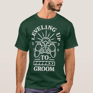 Man gepromoveerd tot bruidegomLeveling om gamers t T-shirt