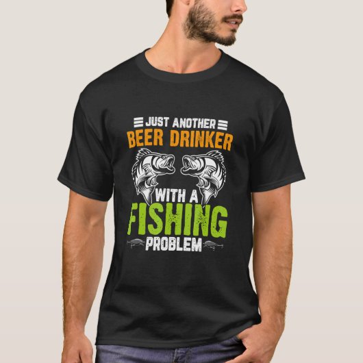 Man Gewoon Een Bierdrinker Met Een Visprobleem T-shirt (Voorkant)