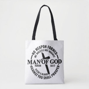 Man Gods, geen wapen tegen Mij gevormd zal voors Tote Bag