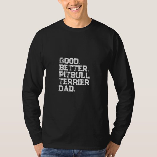 Man Goed betere Pitbull Terrier Vader T-shirt (Voorkant)