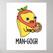 Man-gogh Funny Artist Mango Pun Poster (Voorkant)