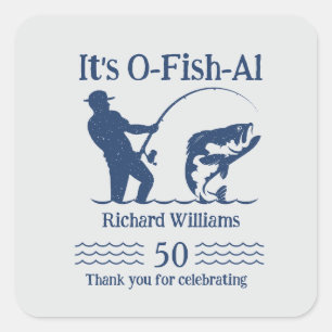 Man Het is Ofishal Fisherman 50ste verjaardagsfees Vierkante Sticker