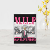 Man I Love Felons Donald Trump Pink Funny 2024 Ele Kaart (Gele Bloem)