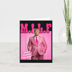 Man I Love Felons Funny Pink Trump 2024 voor Presi Kaart