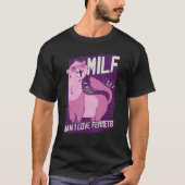 Man I Love Ferret Weasel Ferret T-shirt (Voorkant)