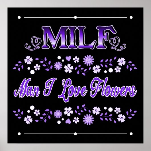 Man I Love Flowers Paarse tekst Poster (Voorkant)