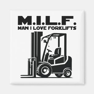 Man I Love Forklifts Magneet