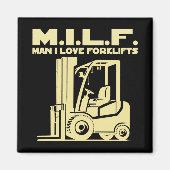 Man I Love Forklifts Magneet (Voorkant)
