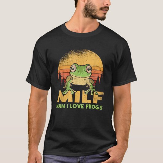 Man I Love Frogs Funny Frog Quote Amphibian Lovers T-shirt (Voorkant)