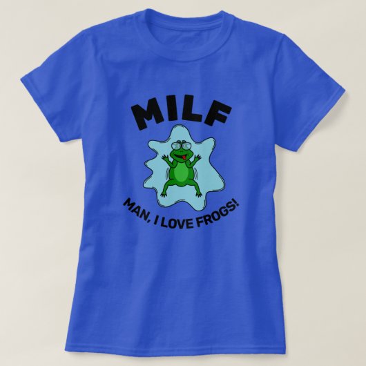 Man I Love Frogs - Funny Frog Quote T-Shirt (Design voorkant)