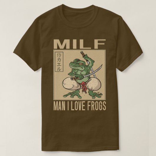 Man I Love Frogs MILF Man Funny Samurai Frog T-shirt (Design voorkant)