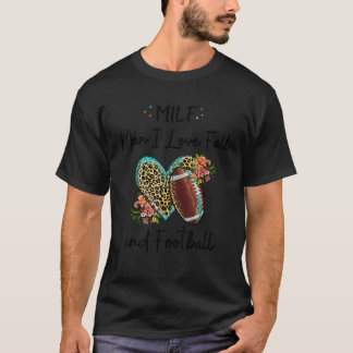 Man I Love Herfst en Football Herfst Herfst Footba T-shirt