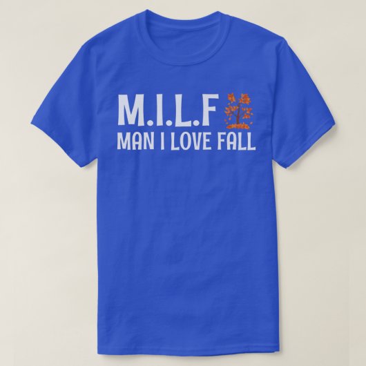 Man I Love Herfst Funny Autumn Season Fall Leaves  T-shirt (Design voorkant)