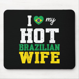 Man Ik hou van mijn hete Braziliaanse vrouw getrou Muismat