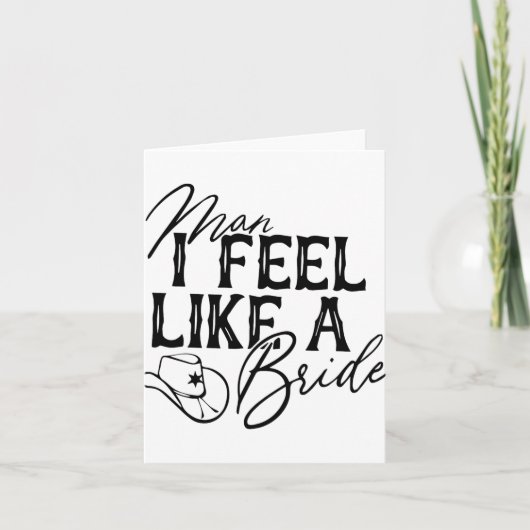 Man, ik voel me als een bride kaart (Voorkant)