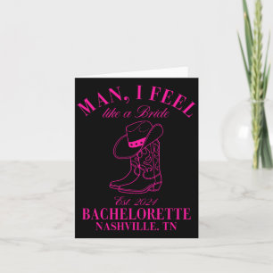 Man Ik voel me als een bruid Cowgirls Nashville Ba Kaart