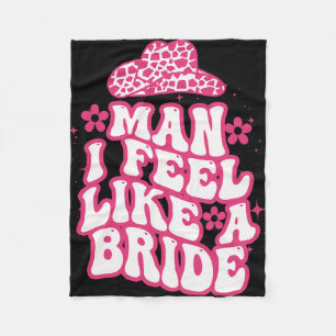 Man Ik voel me als een bruid Vrouwen Cowboy Pet We Fleece Deken