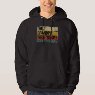 Man Ik word gewoon steeds beter Vader Opa Grootvad Hoodie