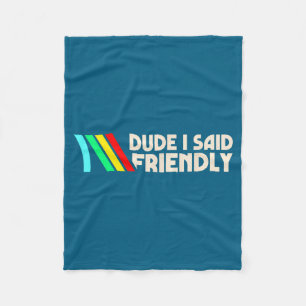 Man, ik zei vriendelijke grappige gamer gezegde ma fleece deken