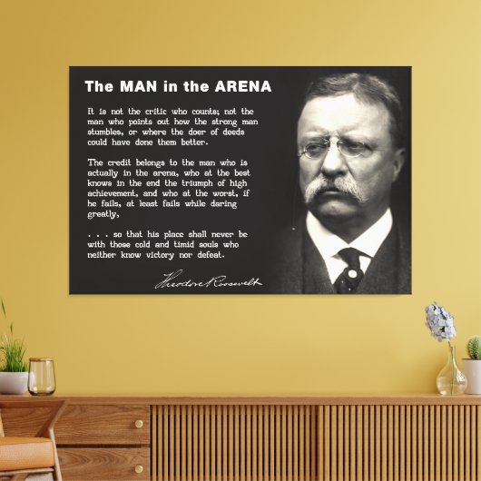 Man in de Arena Speech - Teddy Roosevelt 1910 Canvas Afdruk (Insitu (Woonkamer))