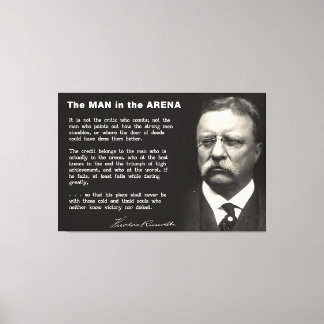 Man in de Arena Speech - Teddy Roosevelt 1910 Canvas Afdruk