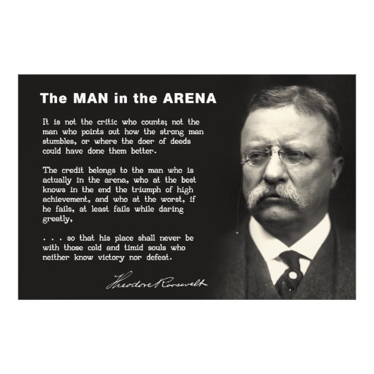 Man in de Arena Speech - Teddy Roosevelt 1910 Foto Afdruk (Voorkant)