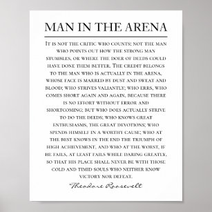 Man in de Arena Speech Theodore Roosevelt Quote Poster