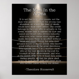 Man in de Arena - Theodore Roosevelt Quote Poster