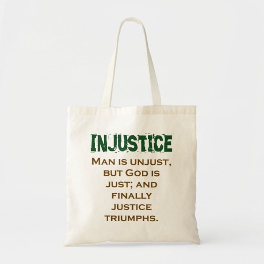 Man is onrechtvaardig, maar God is gewoon onrecht. Tote Bag (Voorkant)