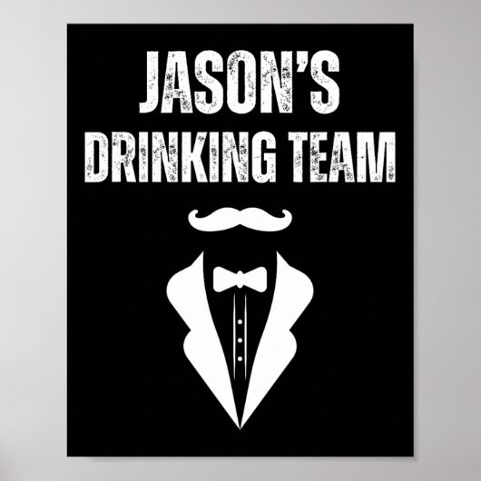 Man Jason's Drankteam - Grappige Bruidegom Trouwfe Poster (Voorkant)