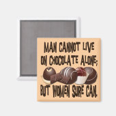 MAN KAN NIET ALLEEN VAN CHOCOLADE LEVEN MAGNEET (Voorkant / Achterkant)