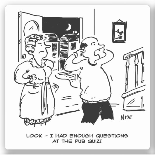 Man Late Home van Pub Quiz. grappig Sticker (Voorkant)