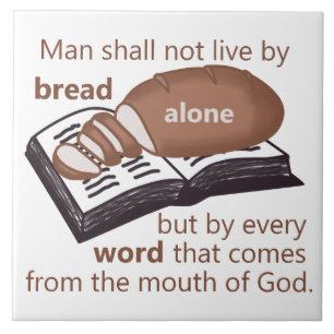 Man leeft niet door een brood alleen keramische te tegeltje