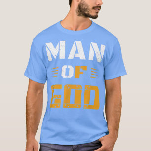 Man Man van God Christelijk Vaderdag T-shirt