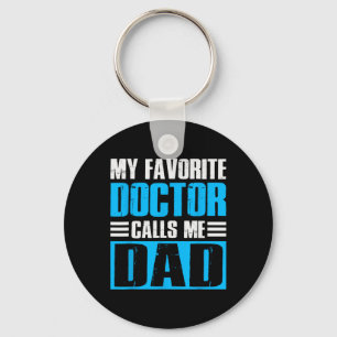 Man Mijn favoriete dokter noemt me papa Vaderdag Sleutelhanger