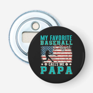 Man Mijn favoriete honkbalspeler noemt me papa Button Flesopener