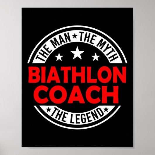 Man Myth Biathlon Coach Legende Funny Biathlon Coa Poster (Voorkant)