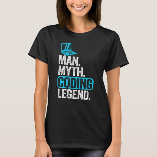 Man Myth Codering Legend Coder Pap Geek Computer P T-shirt (Voorkant)