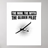 Man Myth Glider Pilot | Glijdende cadeautjes Poster (Voorkant)