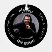 Man Myth Legend Foto Verjaardag Metalen Ornament (Voorkant)