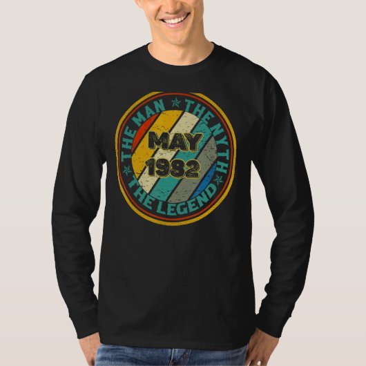 Man Myth Legend May 1982 40th Birthday 40 Years Ol T-shirt (Voorkant)