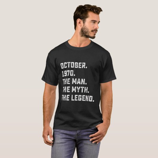 Man Myth Legend oktober 1970 53e verjaardagscadeau T-shirt (Voorkant volledig)