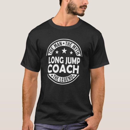 Man Myth Long Jump Coach Legend Long Jump Coach H T-shirt (Voorkant)